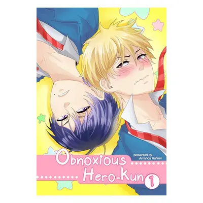 "Obnoxious Hero-Kun: The Complete Collection" - "" ("Rahimi (Amanduur) Amanda")