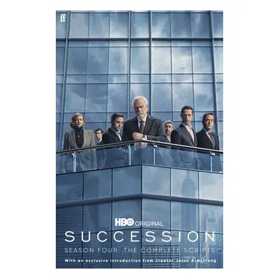 "Succession: Season Four: The Complete Scripts" - "" ("Armstrong Jesse")