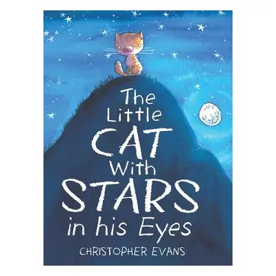 "The Little Cat With Stars in his Eyes" - "" ("Evans Christopher")