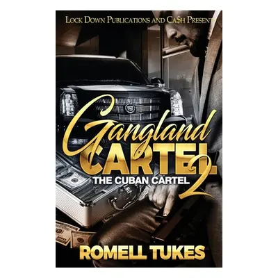 "Gangland Cartel 2" - "" ("Tukes Romell")