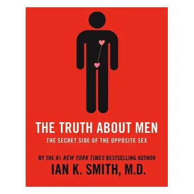 "The Truth about Men" - "" ("Smith Ian K.")