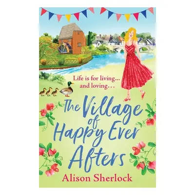 "The Village of Happy Ever Afters" - "" ("Sherlock Alison")