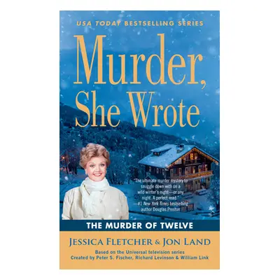 "Murder, She Wrote: The Murder of Twelve" - "" ("Fletcher Jessica")