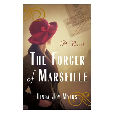 "The Forger of Marseille" - "" ("Myers Linda Joy")