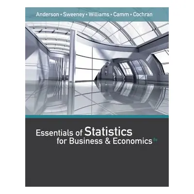 "Essentials of Statistics for Business and Economics (with XLSTAT Printed Access Card)" - "" ("C