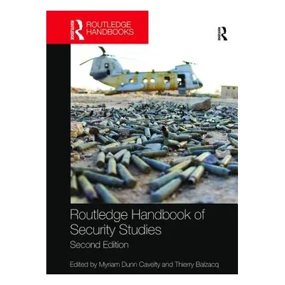 "Routledge Handbook of Security Studies" - "" ("Dunn Cavelty Myriam")