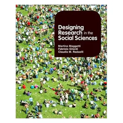 "Designing Research in the Social Sciences" - "" ("Maggetti Martino")