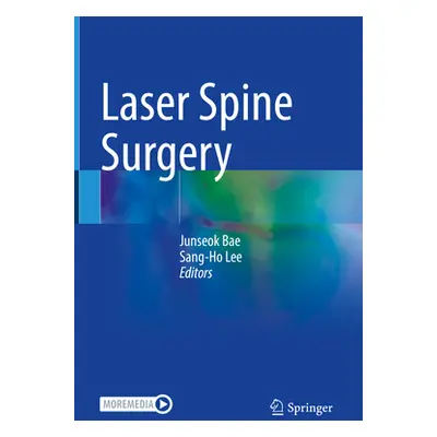 "Laser Spine Surgery" - "" ("Bae Junseok")