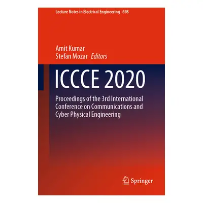 "Iccce 2020: Proceedings of the 3rd International Conference on Communications and Cyber Physica