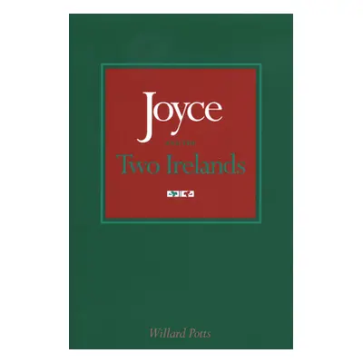 "Joyce and the Two Irelands" - "" ("Potts Willard")