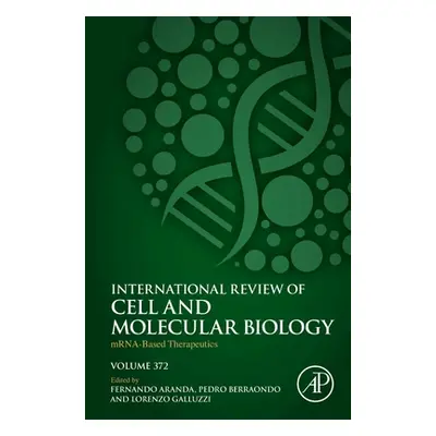 "Mrna-Based Therapeutics: Volume 372" - "" ("Thomas Clement")