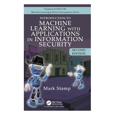 "Introduction to Machine Learning with Applications in Information Security" - "" ("Stamp Mark")