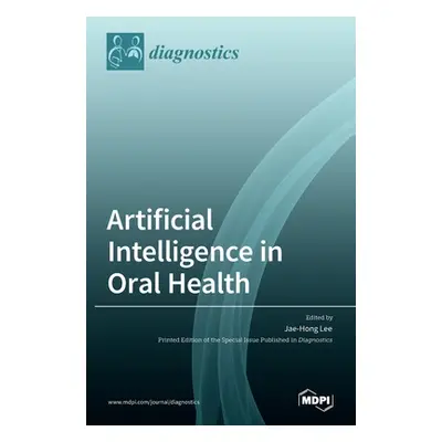 "Artificial Intelligence in Oral Health" - "" ("Lee Jae Hong")