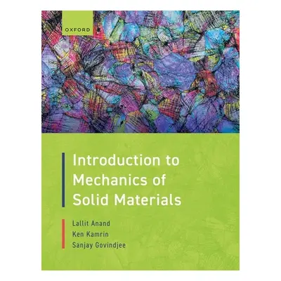 "Introduction to Mechanics of Solid Materials" - "" ("Anand Lallit")