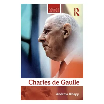 "Charles de Gaulle" - "" ("Knapp Andrew")