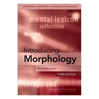 "Introducing Morphology" - "" ("Lieber Rochelle")