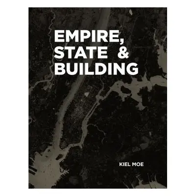 "Empire, State & Building" - "" ("Moe Kiel")