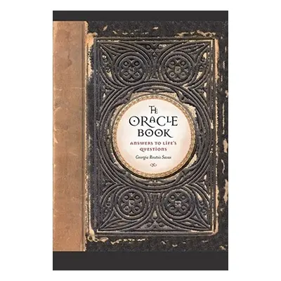 "The Oracle Book: Answers to Life's Questions" - "" ("Savas Georgia Routsis")