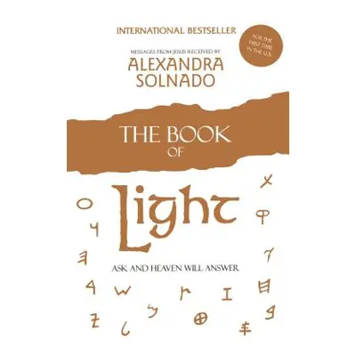 "The Book of Light: Ask and Heaven Will Answer" - "" ("Solnado Alexandra")