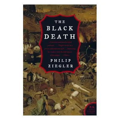 "The Black Death" - "" ("Ziegler Philip")