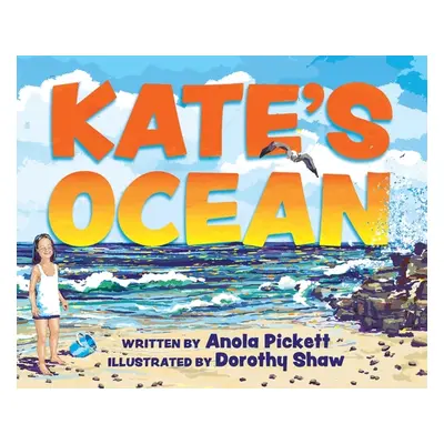 "Kate's Ocean" - "" ("Pickett Anola")