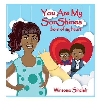 "You Are My SONshines" - "" ("Sinclair Winsome")