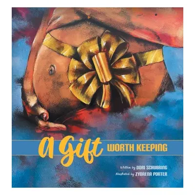 "A Gift Worth Keeping" - "" ("Schubring Dori")