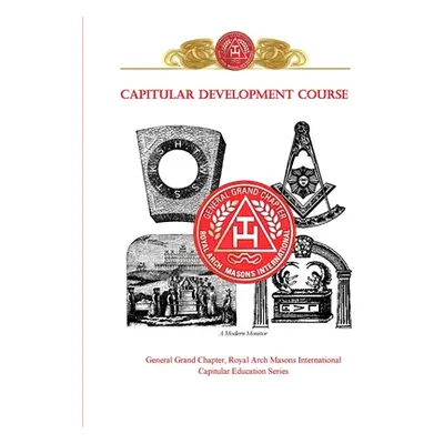 "Capitular Development Course (GGC Edition)" - "" ("Vaughan Piers")