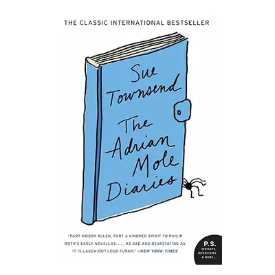 "The Adrian Mole Diaries: The Secret Diary of Adrian Mole, Aged 13 3/4 / The Growing Pains of Ad