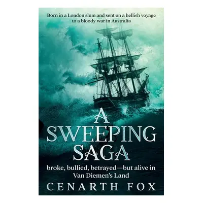 "A Sweeping Saga" - "" ("Fox Cenarth")