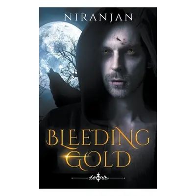 "Bleeding Gold" - "" ("K Niranjan")