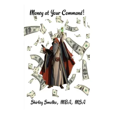 "Money at Your Command!" - "" ("Smolko Shirley")