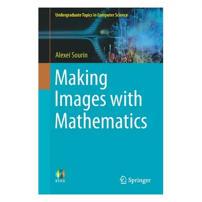 "Making Images with Mathematics" - "" ("Sourin Alexei")