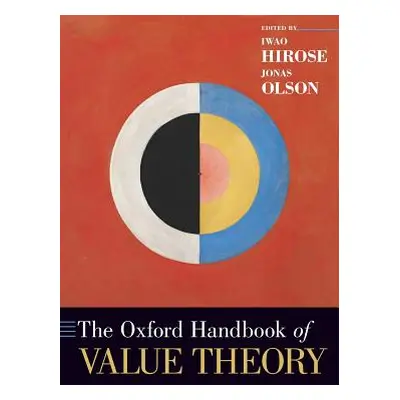 "The Oxford Handbook of Value Theory" - "" ("Hirose Iwao")