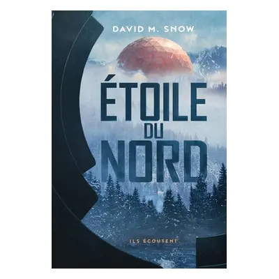 "toile du Nord" - "" ("Snow David M.")