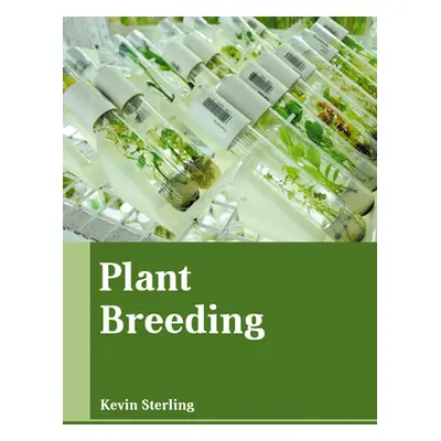 "Plant Breeding" - "" ("Sterling Kevin")