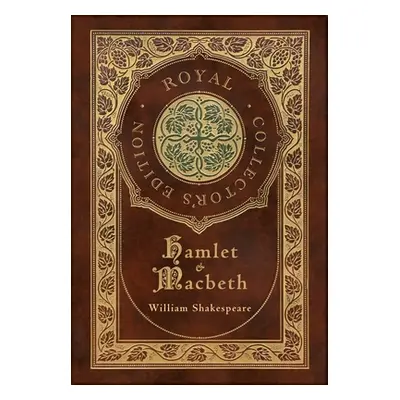 "Hamlet and Macbeth (Royal Collector's Edition) (Case Laminate Hardcover with Jacket)" - "" ("Sh