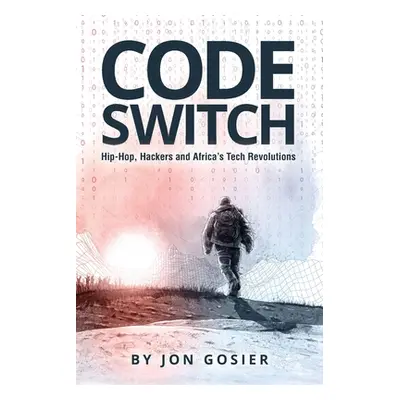 "Code Switch" - "" ("Gosier Jon")