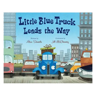 "Little Blue Truck Leads the Way Big Book" - "" ("Schertle Alice")