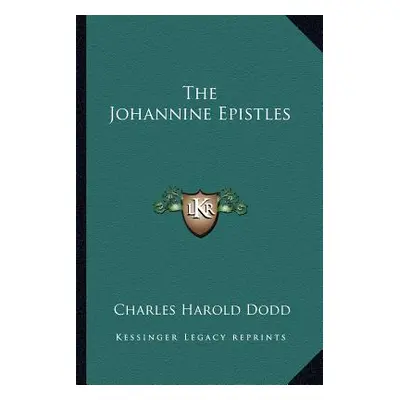 "The Johannine Epistles" - "" ("Dodd Charles Harold")