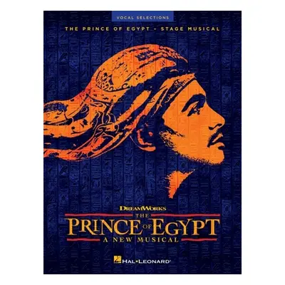 "The Prince of Egypt: A New Musical - Vocal Selections: Vocal Selections" - "" ("Schwartz Stephe