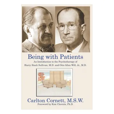 "Being with Patients: An Introduction to the Psychotherapy of Harry Stack Sullivan, M.D. and Ott