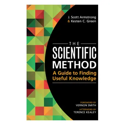 "The Scientific Method: A Guide to Finding Useful Knowledge" - "" ("Armstrong J. Scott")