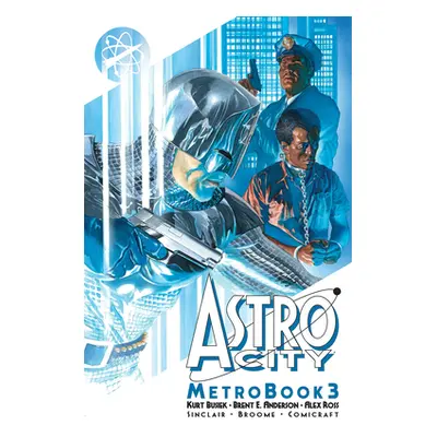 "Astro City Metrobook Volume 3" - "" ("Busiek Kurt")