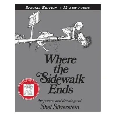 "Where the Sidewalk Ends: Poems & Drawings" - "" ("Silverstein Shel")