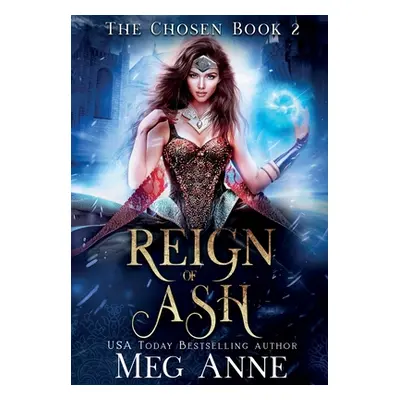 "Reign of Ash" - "" ("Anne Meg")