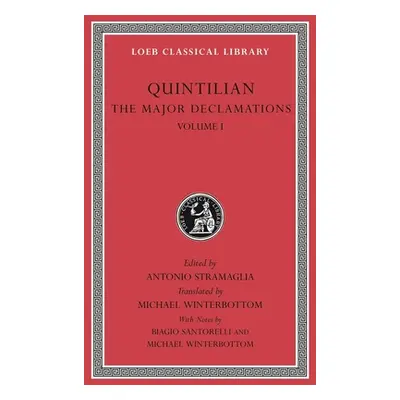 "The Major Declamations, Volume I" - "" ("Quintilian")