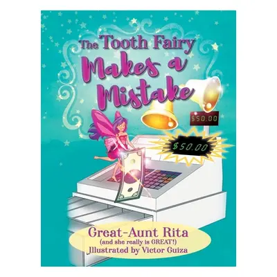 "The Tooth Fairy Makes a Mistake" - "" ("Great-Aunt Rita")