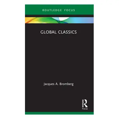 "Global Classics" - "" ("Bromberg Jacques A.")