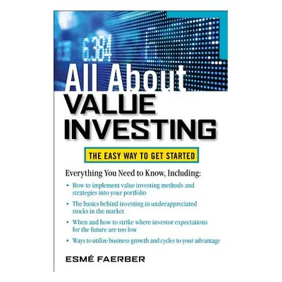 "All about Value Investing" - "" ("Faerber Esme")